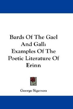 portada bards of the gael and gall: examples of the poetic literature of erinn