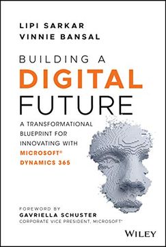portada Building a Digital Future: A Transformational Blueprint for Innovating With Microsoft Dynamics 365 (en Inglés)