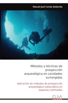 portada Metodos y Tecnicas de Prospeccion Arqueologica en Cavidades Sumergidas (in Spanish)