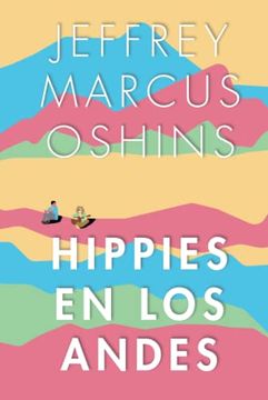 portada Hippies en Los Andes/Libertad Puro Libertad