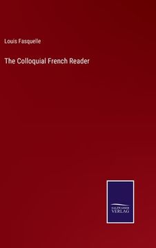 portada The Colloquial French Reader (en Inglés)