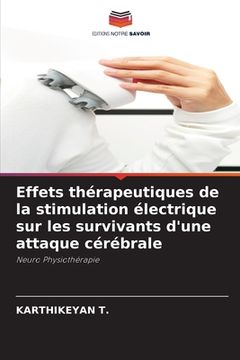 portada Effets thérapeutiques de la stimulation électrique sur les survivants d'une attaque cérébrale (in French)