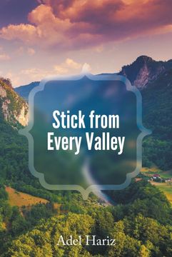 portada Stick From Every Valley (in English)
