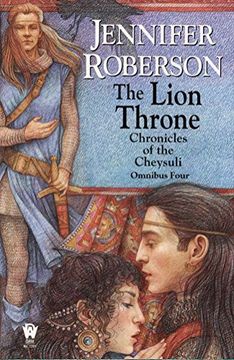 portada The Lion Throne (Chronicles of the Cheysuli Omnibus) (in English)