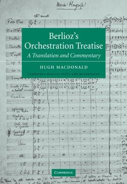 portada Berlioz's Orchestration Treatise: A Translation and Commentary (Cambridge Musical Texts and Monographs) (en Inglés)
