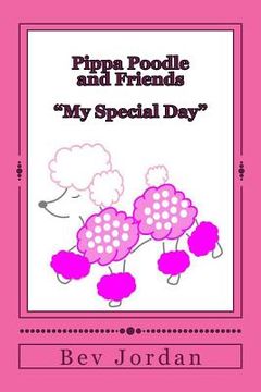 portada Pippa Poodle and Friends "My Special Day" (in English)