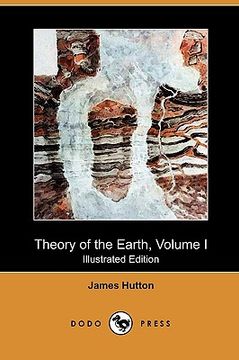 portada theory of the earth, volume i (illustrated edition) (dodo press)