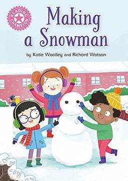 portada Making a Snowman: Independent Reading Pink 1a (Reading Champion)