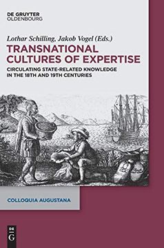 portada Transnational Cultures of Expertise Circulating State-Related Knowledge in the 18Th and 19Th Centuries (en Inglés)