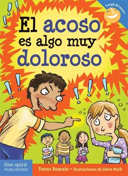 portada El Acoso es Algo muy Doloroso/ Bullying is a Pain in the Brain -Language: Spanish