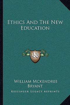 portada ethics and the new education (in English)
