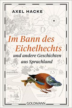 portada Im Bann des Eichelhechts und Andere Geschichten aus Sprachland (en Alemán)