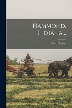 portada Hammond, Indiana .. (en Inglés)