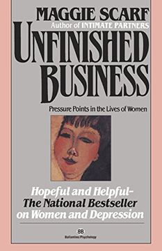 portada Unfinished Business: Pressure Points in the Lives of Women (en Inglés)