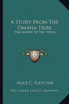 portada a study from the omaha tribe: the import of the totem (en Inglés)