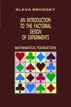 portada An Introduction to the Factorial Design of Experiments (Mathematical Foundations)