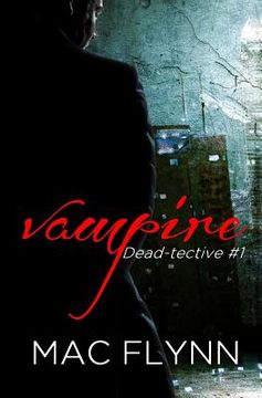 portada Vampire Dead-tective (Dead-tective #1) (en Inglés)