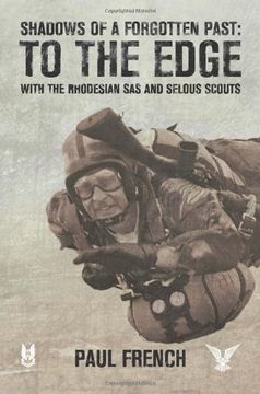 portada shadows of a forgotten past: to the edge with the rhodesian sas and selous scouts (en Inglés)