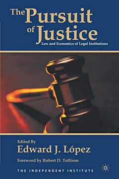 portada The Pursuit of Justice: Law and Economics of Legal Institutions (en Inglés)
