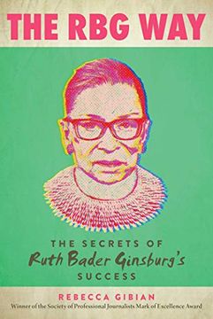 portada The rbg Way: The Secrets of Ruth Bader Ginsburg's Success (Women in Power) (en Inglés)
