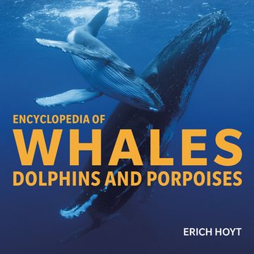 portada Encyclopedia of Whales, Dolphins and Porpoises (en Inglés)