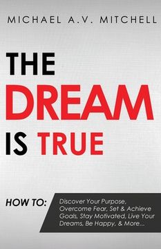 portada The Dream is True (en Inglés)