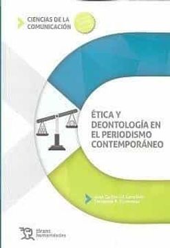 portada Etica y Deontologia en Periodismo Contemporaneo