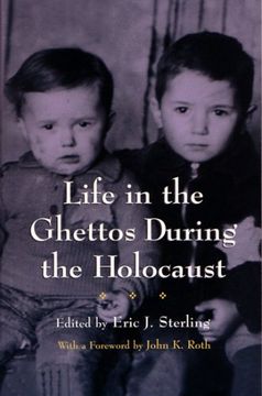portada Life in the Ghettos During the Holocaust (en Inglés)