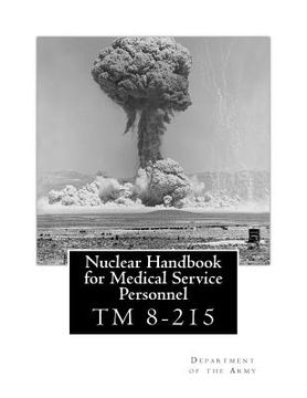portada Nuclear Handbook for Medical Service Personnel: TM 8-215 (en Inglés)