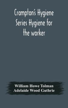 portada Crampton's Hygiene Series Hygiene for the worker (en Inglés)