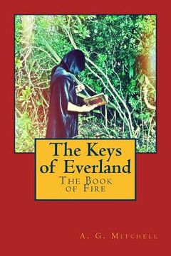 portada The Book of Fire: The Keys Of Everland (en Inglés)