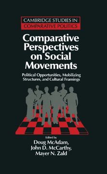 portada Comparative Perspectives on Social Movements: Political Opportunities, Mobilizing Structures, and Cultural Framings (Cambridge Studies in Comparative Politics) 