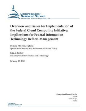 portada Overview and Issues for Implementation of the Federal Cloud Computing Initiative: Implications for Federal Information Technology Reform Management (in English)