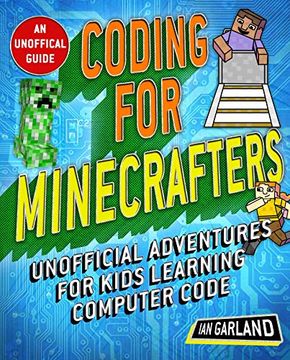 portada Coding for Minecrafters: Unofficial Adventures for Kids Learning Computer Code (en Inglés)