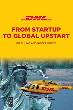 portada Dhl: From Startup to Global Upstart (en Inglés)