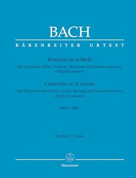 portada Konzert f? R Cembalo, Fl? Te, Violine, Streicher und Basso Continuo A-Moll bwv 1044 "Tripelkonzert" (en Alemán)