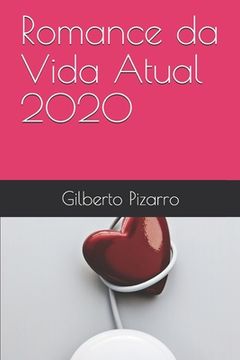 Romance da Vida Atual 2020 (en Portugués)