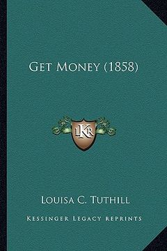 portada get money (1858) (en Inglés)