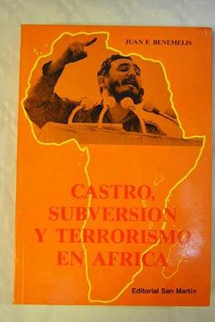 portada Castro, Subversion Y Terrorismo En Africa