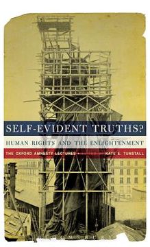 portada self-evident truths?: human rights and the enlightenment (the oxford amnesty lectures)