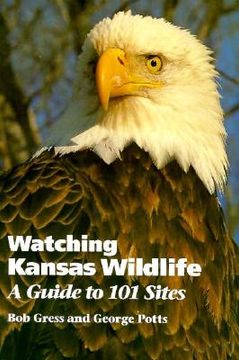 portada watching kansas wildlife (pb) (in English)