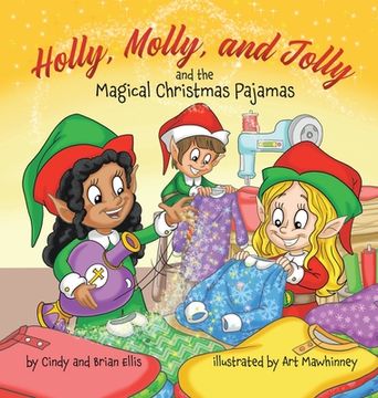 portada Holly, Molly, and Jolly and the Magical Christmas Pajamas (in English)