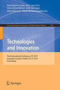 portada Technologies and Innovation: Third International Conference, Citi 2017, Guayaquil, Ecuador, October 24-27, 2017, Proceedings
