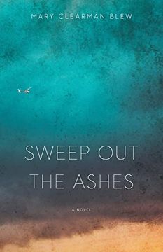 portada Sweep out the Ashes: A Novel (en Inglés)