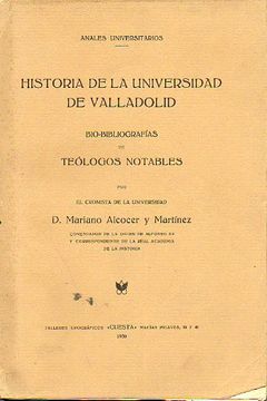 portada historia de la universidad de valladolid. tomo vi. bio-bibliografías de teólogos notables.