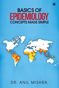 portada Basics of Epidemiology - Concepts Made Simple (en Inglés)