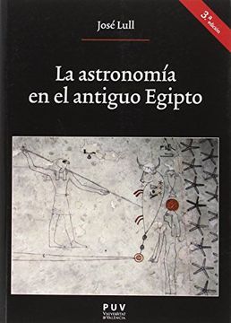 portada La Astronomia en el Antiguo Egipto (in Spanish)