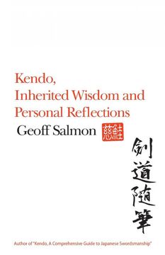 portada Kendo,: Inherited Wisdom and Personal Reflections (en Inglés)