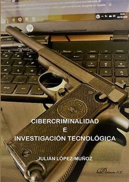 portada Cibercriminalidad e Investigación Tecnológica