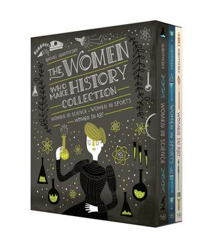 portada The Women who Make History Collection [3-Book Boxed Set]: Women in Science, Women in Sports, Women in art 